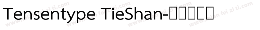 Tensentype TieShan字体转换